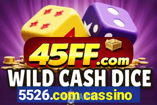 5526.com cassino